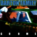 Barton Family " Goome "