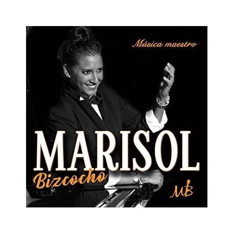 Marisol Bizcocho " Música maestro "