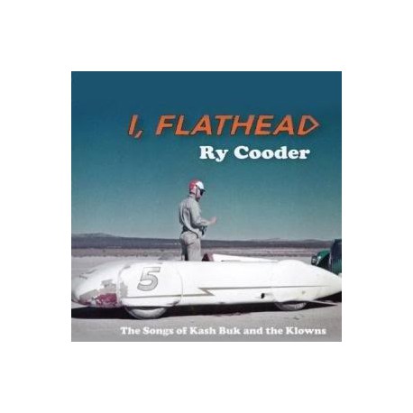 Ry Cooder " I, Flathead "