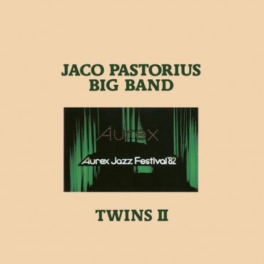 Jaco Pastorius Big Band " Twins II "