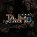 Taj Mahal & Keb' Mo' " Tajmo "