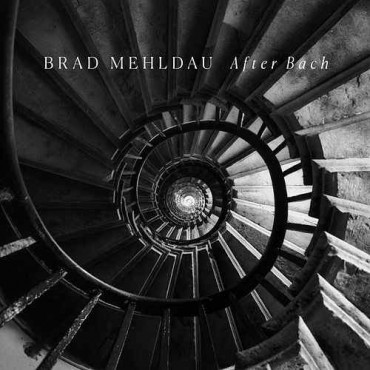 Brad Mehldau " After Bach "