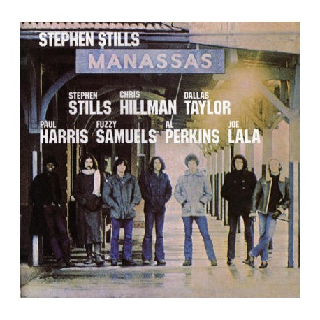 Stephen Stills " Manassas "