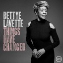 Bettye Lavette " Things have changed "