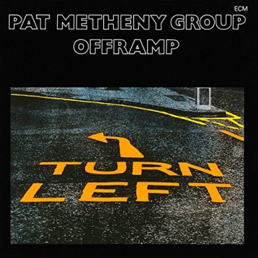 Pat Metheny Group " Offramp "